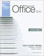 Official Test Bank For Microsoft Office 2010: A Case Approach, Intro - Win 7 By O'Leary 1st Edition
