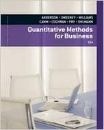 Official Test Bank for Quantitative Methods for Business By Anderson 12th Edition