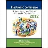 Official Test Bank for E-Commerce 2011 by Turban 7th Edition