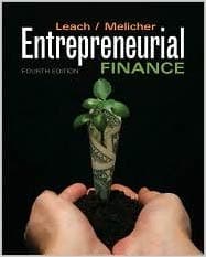 Official Test Bank for Entrepreneurial Finance by Leach 4th Edition