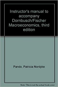 Dornbusch - Macroeconomics - 3rd [Test Bank File]