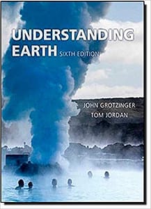 Understanding Earth Grotzinger 6th [Official Test Bank]