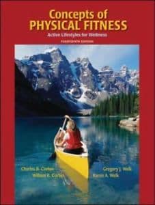 Official Test Bank for Concepts of Physical Fitness: Active Lifestyles for Wellness by Corbin 14th Edition