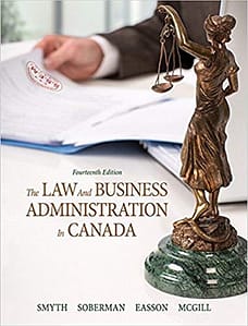 The Law and Business Administration in Canada by Smyth - 14th [Test Bank File]