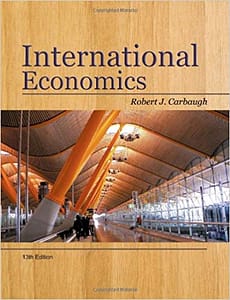 Official Test Bank for International Economics By Carbaugh 13th Edition