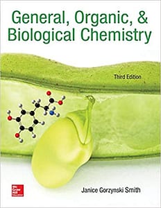 Official Test Bank for General, Organic Biological Chemistry by Smith 3rd Edition