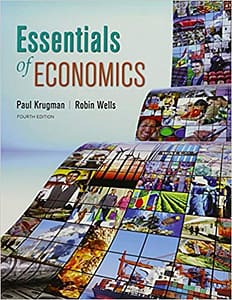 Official Test Bank for Essentials of Economics By Krugman 4th Edition