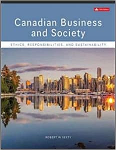 Canadian Business and Society Ethics - Sexty - 5e [Test Bank File]