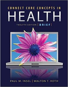 Official Test Bank for Core Concepts in Health, Brief by Insel 12th Edition
