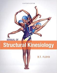 Official Test Bank for Manual of Structural Kinesiology by Floyd 18th Edition