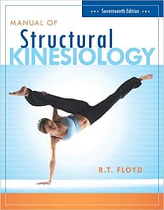 Official Test Bank for Manual of Structural Kinesiology by Floyd 17th Edition