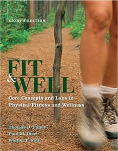 Official Test Bank for Fit and Well by Fahey 8th Edition
