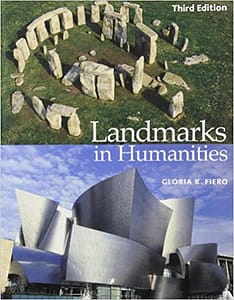 Accredited Test Bank for Fiero's Landmarks in Humanities 3rd Edition