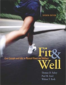 Official Test Bank for Fit & Well by Fahey 7th Edition