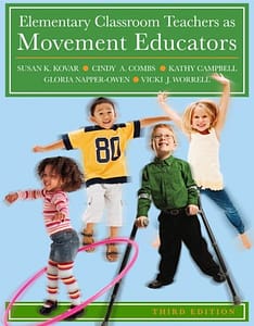 Official Test Bank for Elementary Classroom Teachers as Movement Educators by Kovar 3rd Edition