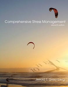 Official Test Bank for Comprehensive Stress Management by Greenberg 11th Edition