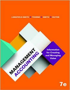 Langfield-Smith - Management Accounting - 7th Edition Test Bank