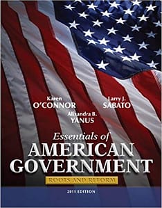 Official Test Bank for Essentials of American Government Roots and Reform by O'Connor 10th Edition