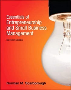 Official Test Bank for Essentials of Entrepreneurship and Small Business Management By Scarborough 7th Edition
