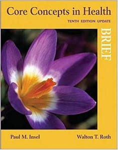 Official Test Bank for Core Concepts in Health, Brief by Insel 10th Edition