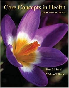 Official Test Bank for Core Concepts in Health by Insel, Update 10th Edition