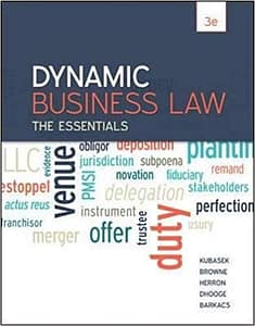 Kubasek - Dynamic Business Law Essentials - 3rd Test Bank