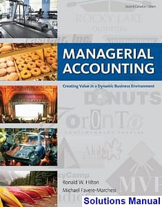 Hilton - Managerial Accounting: - 2nd Canadian. test bank