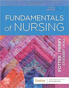Fundamentals of Nursing - Potter - 10e test bank