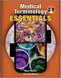 Official Test Bank for Medical Terminology Essentials by Thierer 1st Edition