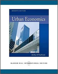 Urban Economics O'sullivan 7th [Test Bank File]