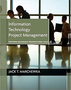 Official Test Bank for Information Technology Project Management by Marchewka 4th Edition