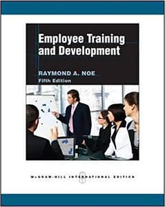 Official Test Bank for Employee Training And Development by Noe 5th Edition