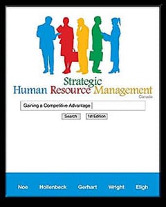 Strategic Human Resource Management First Canadian edition Noe. test bank