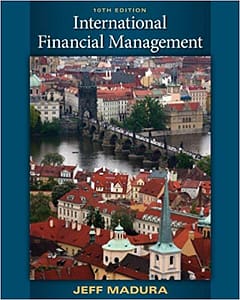 Official Test Bank for International Financial Management By Madura 10th Edition