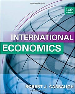 Official Test Bank for International Economics By Carbaugh 14th Edition