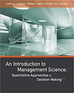An Introduction to Management Science by anderson 14e Test Bank