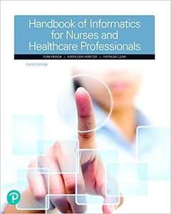Handbook of Informatics for Nurses & Healthcare Professionals 6/e Test Bank