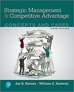 Strategic Management and Competitive Advantage by Barney 6/e. test bank