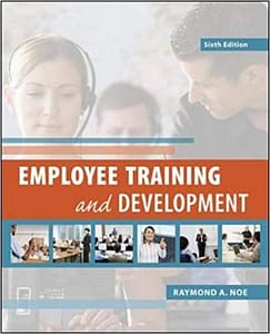 Official Test Bank for Employee Training and Development by Noe 6th Edition