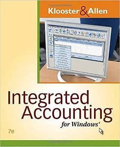 Official Test Bank for Integrated Accounting for Windows by Klooster 7th Edition