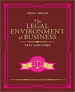 The Legal Environment of Business Text and Cases by Cross Test Bank