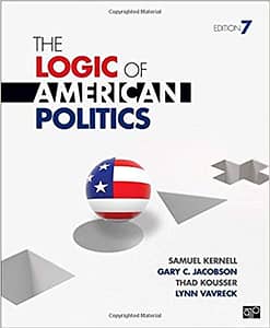 The Logic of American Politics,Kernell,7th Edition. test bank