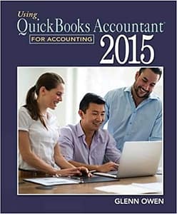 Using QuickBooks Accountant 2015 for Accounting - Owen - 14th [Test Bank File]