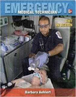 Official Test Bank For Emergency Medical Technician By Aehlert 1st Edition