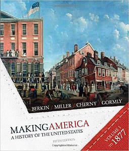 Official Test Bank for Making America A History of the United States by Berkin 5th Edition