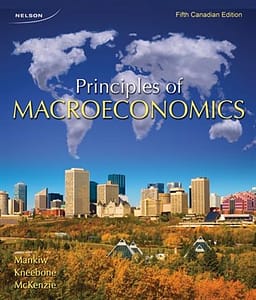 Principles of Macroeconomics Mankiw 5th [Test Bank File] Canadian edition