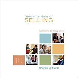Official Test Bank for Fundamentals of Selling by Futrell 10th Edition