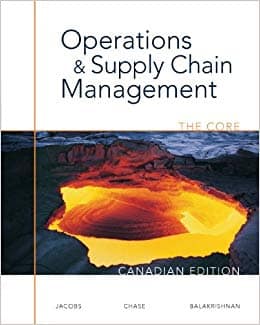Official Test Bank for Operations and Supply Management: The Core by Jacobs 1st Canadian Edition