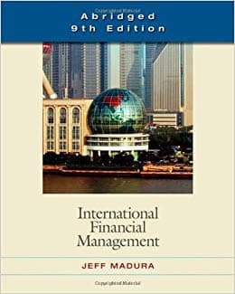 Official Test Bank for International Financial Management By Madura 9th Edition