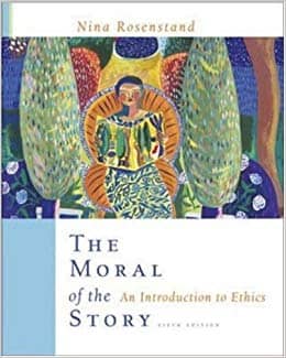 Accredited Test Bank for - The Moral of the Story by Rosenstand 5th Edition